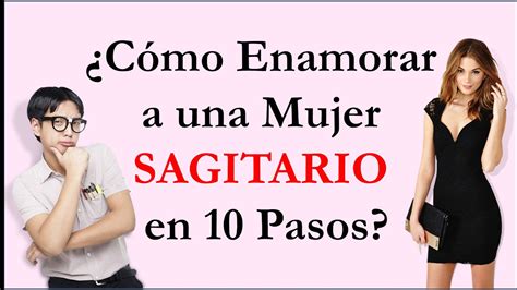 como conquistar a un hombre sagitario|Secretos para enamorar y conquistar a un hombre。